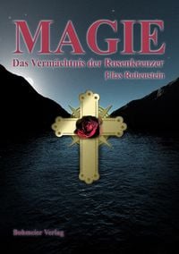 Produktbild: Magie - Das Verm&auml;chtnis der Rosenkreuzer