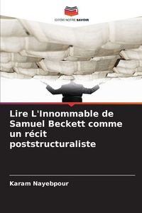 Produktbild: Lire L'Innommable de Samuel Beckett comme un r&eacute;cit poststructuraliste