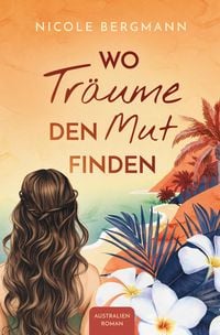 Produktbild: Wo Tr&auml;ume den Mut finden