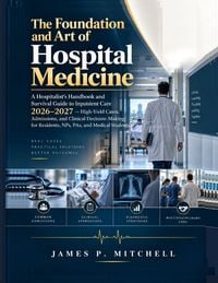 Produktbild: The Foundation and Art of Hospital Medicine