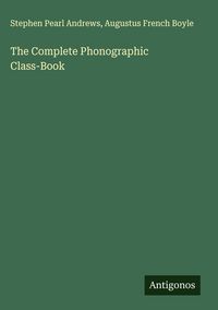 Produktbild: The Complete Phonographic Class-Book