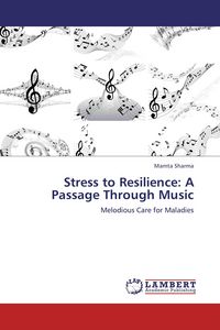 Produktbild: Stress to Resilience: A Passage Through Music