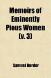 Produktbild: Memoirs of Eminently Pious Women (Volume 3)
