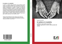 Produktbild: In salute e in malattia