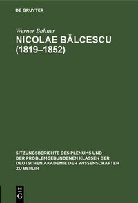 Produktbild: Nicolae B&iquest;lcescu (1819-1852)