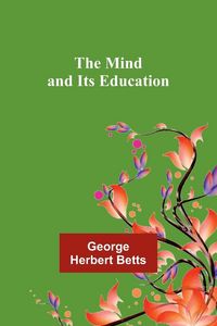 Produktbild: The Mind and Its Education
