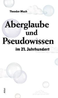 Produktbild: Aberglaube und Pseudowissen im 21. Jahrhundert