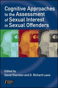 Produktbild: Cognitive Approaches to the Assessment of Sexual Interest in Sexual Offenders