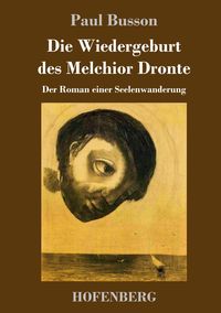 Produktbild: Die Wiedergeburt des Melchior Dronte