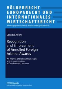 Produktbild: Recognition and Enforcement of Annulled Foreign Arbitral Awards