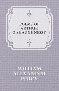 Produktbild: Poems of Arthur O'shaughnessy
