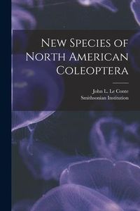 Produktbild: New Species of North American Coleoptera [microform]