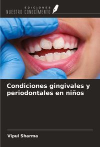 Produktbild: Condiciones gingivales y periodontales en ni&ntilde;os