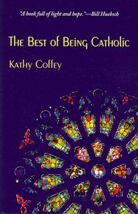 Produktbild: Coffey, K: The Best of Being Catholic