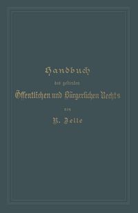 Produktbild: Handbuch des geltenden &Ouml;ffentlichen und B&uuml;rgerlichen Rechts