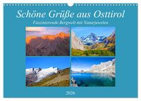 Produktbild: Sch&ouml;ne Gr&uuml;&szlig;e aus Osttirol (Wandkalender 2026 DIN A3 quer), CALVENDO Monatskalender