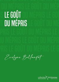 Produktbild: Le gout du mepris