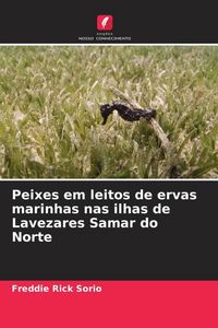 Produktbild: Peixes em leitos de ervas marinhas nas ilhas de Lavezares Samar do Norte