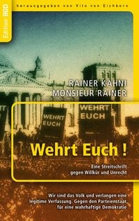 Produktbild: Wehrt Euch! Eine Streitschrift gegen Willk&uuml;r und Unrecht