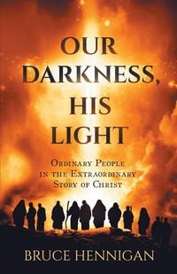 Produktbild: Our Darkness, His Light