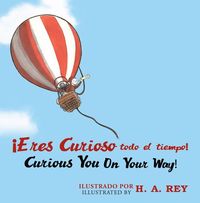 Produktbild: Rey, H: Curious George Curious You: On Your Way!/&iexcl;Eres Curio