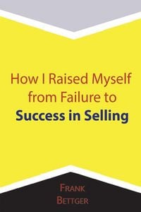 Produktbild: How I Raised Myself from Failure to Success in Selling