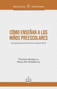 Produktbild: C&oacute;mo Ense&ntilde;ar a Los Ni&ntilde;os Preescolares