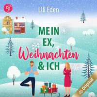 Bild vom Artikel Mein Ex, Weihnachten und ich vom Autor Lili Eden