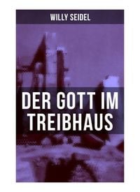 Produktbild: Der Gott im Treibhaus