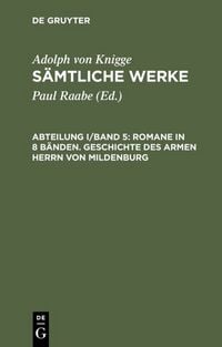 Produktbild: Romane in 8 B&auml;nden. Geschichte des armen Herrn von Mildenburg