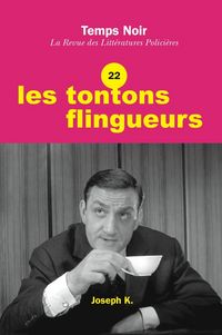 Produktbild: Temps Noir N.22 ; les Tontons Flingueurs