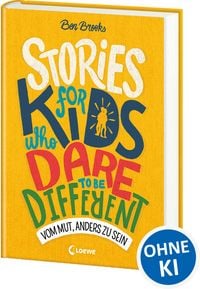 Produktbild: Stories for Kids Who Dare to be Different - Vom Mut, anders zu sein