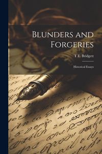 Produktbild: Blunders and Forgeries: Historical Essays