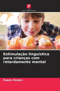 Produktbild: Estimula&ccedil;&atilde;o lingu&iacute;stica para crian&ccedil;as com retardamento mental
