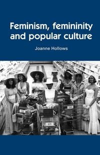 Produktbild: Feminism, femininity and popular culture