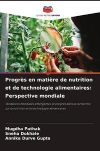Produktbild: Progr&egrave;s en mati&egrave;re de nutrition et de technologie alimentaires: Perspective mondiale