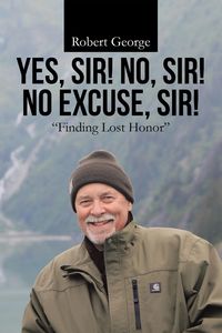 Produktbild: Yes, Sir! No, Sir! No Excuse, Sir!