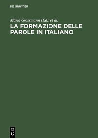 Produktbild: La formazione delle parole in italiano