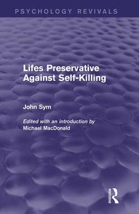 Produktbild: Lifes Preservative Against Self-Killing (Psychology Revivals)