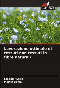 Produktbild: Lavorazione ottimale di tessuti non tessuti in fibre naturali