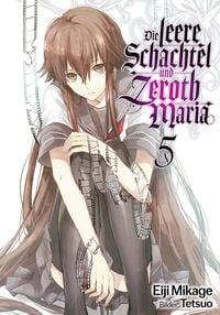 Produktbild: Die leere Schachtel und Zeroth Maria (Light Novel): Band 5