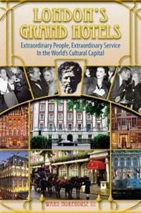 Produktbild: London's Grand Hotels - Extraordinary People, Extraordinary Service in the World's Cultural Capital