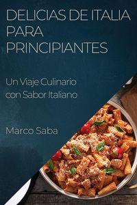 Produktbild: Delicias de Italia para Principiantes