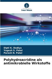 Produktbild: Polyhydroacridine als antimikrobielle Wirkstoffe