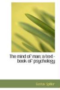 Produktbild: The Mind of Man; A Text-Book of Psychology