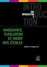 Produktbild: Naissance, &eacute;volution et mort des &eacute;toiles