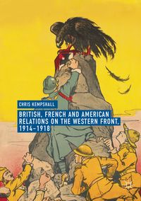Produktbild: British, French and American Relations on the Western Front, 1914&ndash;1918