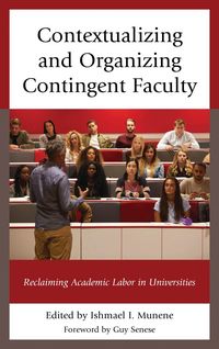 Produktbild: Contextualizing and Organizing Contingent Faculty