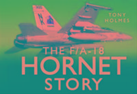 Produktbild: Holmes, T: The F/A18 Hornet Story