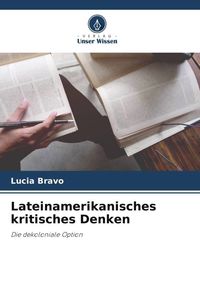 Produktbild: Lateinamerikanisches kritisches Denken